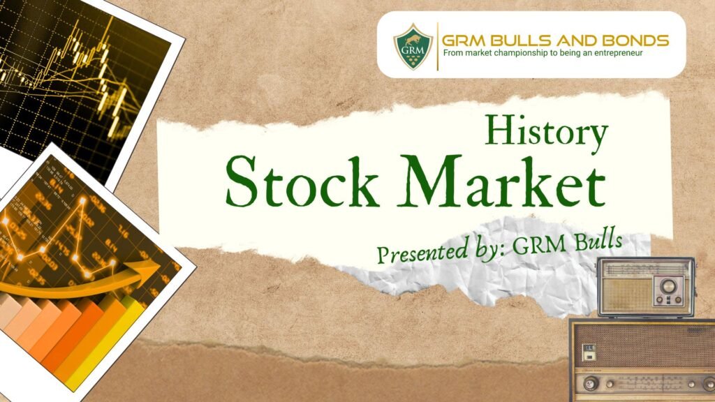 Untold History of the Indian Stock Market By GRM Bulls