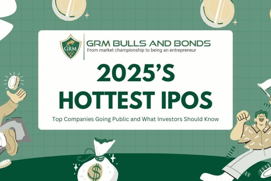 2025’s Hottest IPOs